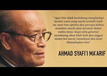 Selamat Jalan Buya Syafii Maarif