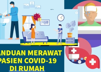 Panduan Merawat Pasien Covid-19 di Rumah