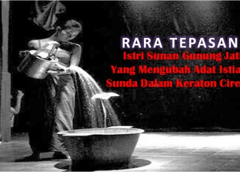 Pernikahan Rara Tepasan dan Raja Cirebon, Antara Intrik Politik dan Romantis